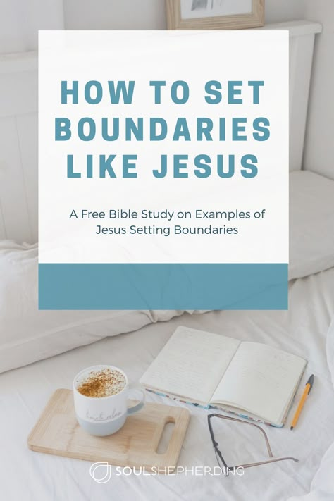 Scriptures About Boundaries, Setting Biblical Boundaries, God And Boundaries, Boundaries Scripture, Quote About Grace, Christian Boundaries Quotes, Godly Boundaries, Spiritual Burnout, Christmas Boundaries