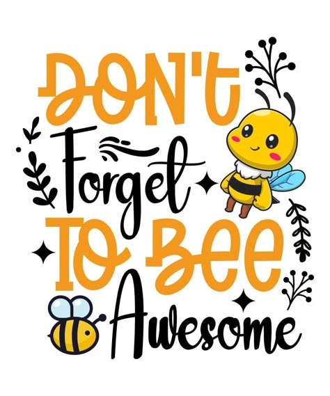 Mom To Be Hamper, Honey Bee Quotes, Spelling Bee Decorations, Kitchen Decor Printables, Bee Classroom Ideas, One Hundred Days Of School, Bee Humor, Hundred Days Of School, Bee Classroom Decor