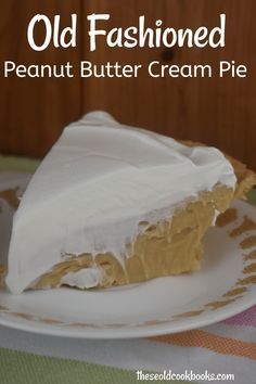 Old Fashioned Peanut Butter Pie is a from scratch pudding pie that has a decadent peanut butter flavor and smooth, creamy texture.  You may never buy a boxed pudding mix again after making this easy pudding filling. Easy Pudding, Peanut Butter Cream Pie, What Is Healthy Food, Peanut Butter Cream, Easy Puddings, Pudding Pie, Medicine Tips, Pudding Pies, Peanut Butter Desserts