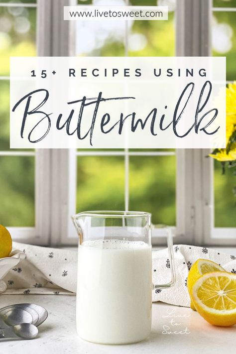 Healthy Recipes With Buttermilk, What Can I Do With Buttermilk, Butter Milk Recipes Meals, Can You Freeze Buttermilk, Gluten Free Buttermilk Recipes, How To Use Buttermilk, Desserts Made With Buttermilk, Ways To Use Buttermilk, Recipes That Use Buttermilk