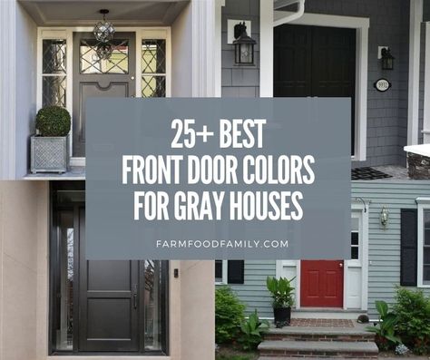 25+ Best Front Door Colors For Gray Houses In 2022 - FarmFoodFamily Front Door Color With Light Gray Siding, Charcoal House Front Door Color, Grey Houses With Colored Doors, Peppercorn Front Door Sherwin Williams, Doors On Grey Houses, Blue Gray House Front Door Color, Grey Siding Front Door Colors, Gray House With Green Door, Gray House White Trim Black Door