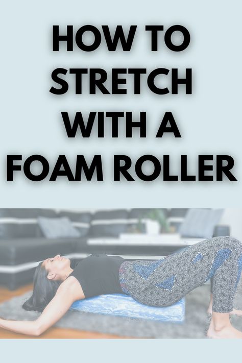 Foam Roller Stretches, Roller Stretches, Posture Stretches, Sassy Water, Weight Lifter, Foam Roll, Foam Rollers, Upper Back Pain, Foam Rolling