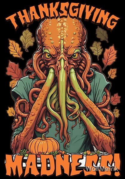 Thanksgiving Madness, Cthulhu Goth Thanksgiving, Spooky Thanksgiving Wallpaper, Creepy Thanksgiving Wallpaper, Creepy Thanksgiving, Horror Thanksgiving, Thanksgiving Fantasy Art, Thanksgiving Horror Movie, Spooky Thanksgiving, Thanksgiving Skeleton