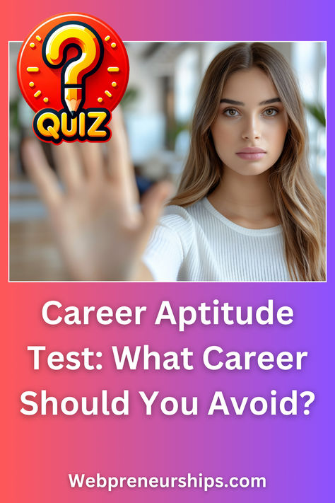 Career Aptitude Test: What Career Should You Avoid? Future Job Quiz, Dream Job Quiz, Career Personality Quiz, Career Path Quiz, Best Career Options, Values In Life, Career Aptitude Test, Job Quiz, General Knowledge Test