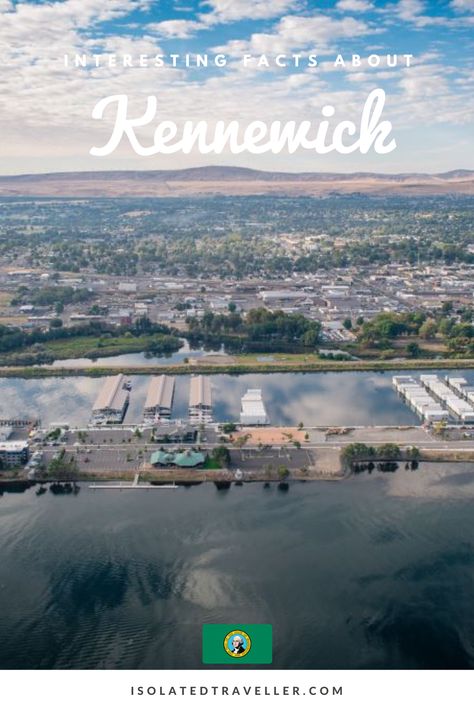 10 Interesting Facts About Kennewick, Washington 2 Kennewick Washington Things To Do, Tri Cities Washington Things To Do, Tri Cities Washington, Mercy Thompson, Pasco Washington, Washington Things To Do, Kennewick Washington, 10 Interesting Facts, Wa State