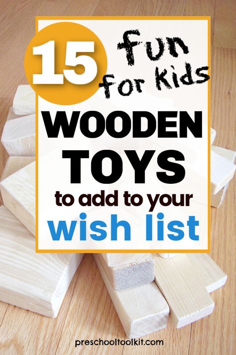 Choose wooden toys you make or buy for hands-on fun with early learners. The wood toys on this wish list provide amazing play value for toddlers and preschoolers. #christmasforkids #kidstoys #diy Diy Wooden Toys, Diy Wooden Toys Plans, Wood Kids Toys, Wood Toys Diy, Diy Toddler Toys, Wood Baby Toys, Toddler Boy Toys, Wooden Toys Diy, Wooden Toys Design