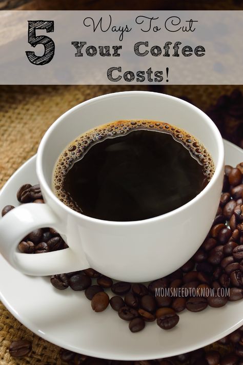 5 Ways To Cut Your Coffee Costs Nicola Tesla, Types Of Coffee Beans, Robusta Coffee, Burnt Coffee, Coffee Facts, Budget Recipes, Caffeine Content, Money Savers, Thrifty Living