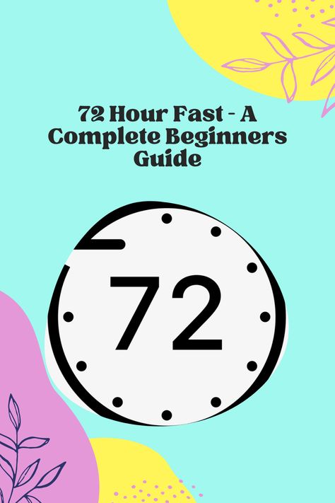 72 Hour Fast - A Complete Beginners Guide #EasyHealthyMeals Intermittent Fasting Hours, 72 Hour Fast, Fasting Hours, Eating Diet Plan, Fasting Diet Plan, Best Fat Burning Foods, Fasting Diet, Health Journey, Lose 50 Pounds