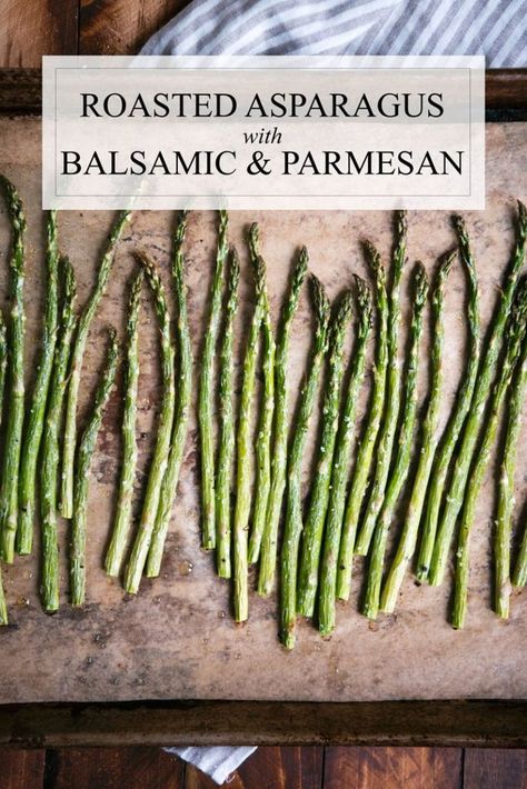 Roasted Asparagus Recipe, Asparagus Balsamic, Balsamic Vinegar Recipes, Asparagus Recipes Baked, Asparagus Recipes Roasted, Parmesan Asparagus, Best Time To Buy, Roasted Asparagus, Grilled Asparagus