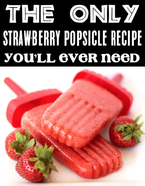 Strawberry Popsicle Recipe Easy Diy Popsicles, Homade Popsicles Recipes, Popcycles Recipes Homemade Popsicles, Popcycle Recipes Homemade Popsicles, Popsicle Recipes Easy, Easy Homemade Popsicles, Homemade Strawberry Popsicles, Strawberry Popsicle Recipes, Homemade Popsicle Recipes