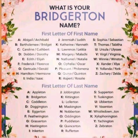 Unleash Your Inner Viscount/Viscountess: Create Your Bridgerton Name! Calling all Regency romance fans! Have you ever dreamt of strolling through the opulent halls of Grosvenor Square or captivating hearts at a lavish ball? Now's your chance to step into the world of Bridgerton! Just like the characters in the show, with a touch of social media magic, we can craft your very own Bridgerton name. ️‍♀️ Here's what the do: Take a peek at the first letter of your first and second name in the c... Your Bridgerton Name, Bridgerton Name, Grosvenor Square, Regency Romance, Name Calling, Can Crafts, First Names, Stuff To Do, Create Yourself