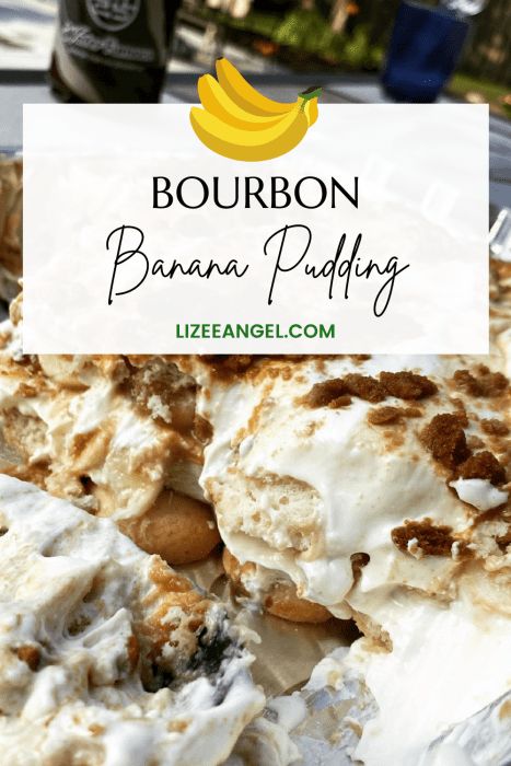 The Best Bourbon Banana Pudding - Lizee Angel Bourbon Banana Pudding, Summer Bbq Desserts, Classic Banana Pudding, Hot Puddings, Homemade Vanilla Pudding, Best Bourbon, Baked Meringue, Speculoos Cookies, Bourbon Cream