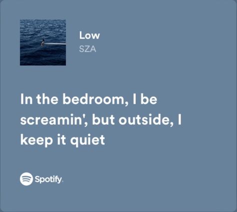 Low Sza Spotify, Low Sza Lyrics, Sza Spotify Lyrics, Sza Spotify, Sza Lyrics, Sza Songs, Sza Sos, Widget Board, Music Project