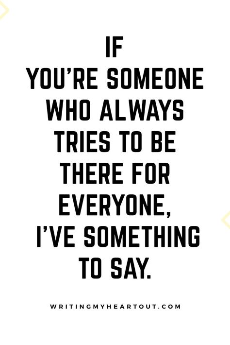 It's always nice & kind to support other people. But don't get yourself too much into helping others that you can't heart your own heart crying. You must support yourself just like you do for others #selflove Doing Too Much For Others Quotes, Quotes About Helping Others Too Much, I Help Others But No One Helps Me, I Always Help Others But No One Helps Me, People Who Dont Support You, Always Helping Others Quotes, Doing Too Much For Others, Consideration Quotes, Be There For Yourself