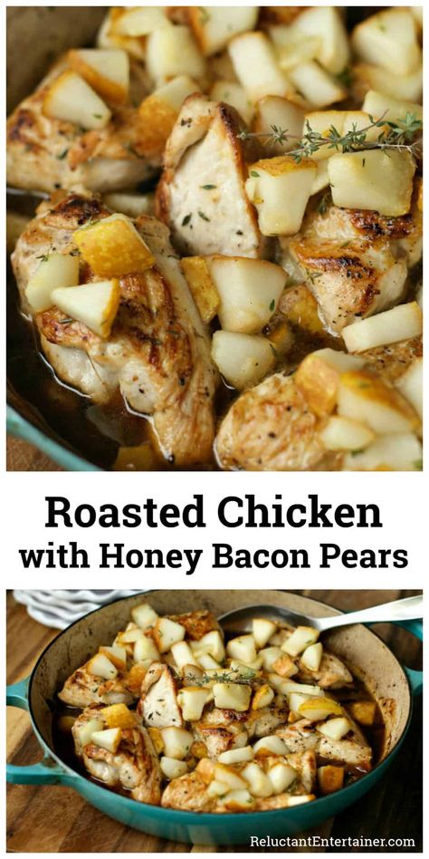 Roasted Chicken With Honey Bacon Pears, Dinner Recipes Using Pears, Pear And Chicken Recipes, Apple And Pear Recipes Healthy, Chicken With Pears Recipes, Bartlett Pears Recipes, Chicken Pear Recipes, Pear Chicken Recipes, Pear Main Dish Recipes