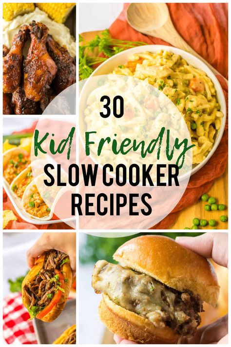 30 Kid Friendly Slow Cooker Recipes - Life With The Crust Cut Off Crockpot Recipes Family Friendly, Slow Cooker Meals For Family, Budget Friendly Slow Cooker Meals, Easy Weeknight Meals For Kids, Kids Friendly Crockpot Meals, Kid Crockpot Recipes, Kid Friendly Weeknight Meals, Toddler Slow Cooker Meals, Kids Crock Pot Meals