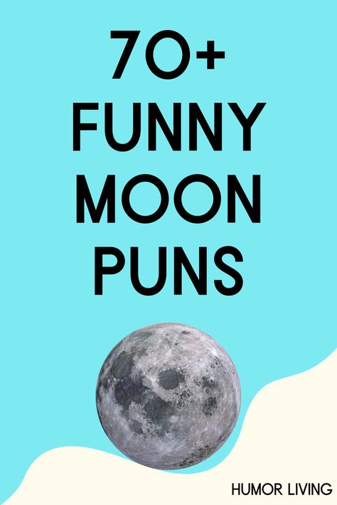 The moon is Earth’s only satellite and the brightest object in the sky after the sun. Read the funniest moon puns for a laugh tonight. Space Puns Funny, Eclipse Quotes Funny, Funny Moon Quotes, Funny Eclipse Sayings, Solar Eclipse Jokes, Solar Eclipse Funny Quotes, Eclipse Puns, Full Moon Quotes Funny, Eclipse Jokes