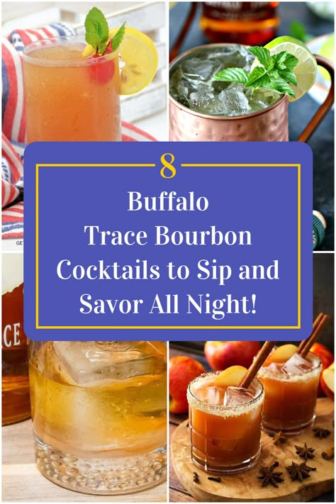 Collage of 4 buffalo trace bourbon cocktails. Buffalo Trace Old Fashioned Recipe, Fun Bourbon Cocktails, Bourbon Drinks For A Crowd, Drinks Made With Bourbon, Jim Beam Cocktails, Buffalo Trace Bourbon Cream Recipes, Buffalo Trace Cocktails, Premade Cocktails, Ginger Ale Cocktail