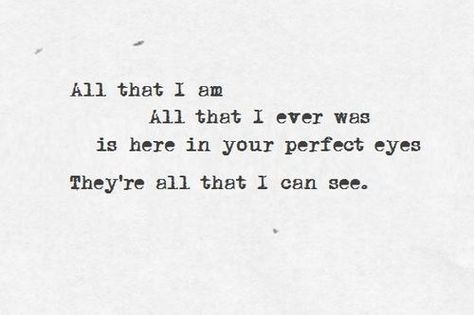 "All that I am. All that I ever was, is here in your perfect eyes. They're all I can see." Chasing Cars -- Snow Patrol My beautiful Indigo's song. Love her forever. Chasing Cars Lyrics, Everything Lyrics, 2am Thoughts, Phone Widget, Chasing Cars, Snow Patrol, Soundtrack To My Life, Favorite Lyrics, Memorable Quotes