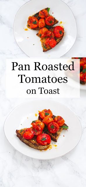 Pan Roasted Tomatoes on Toast |Euphoric Vegan Pan Roasted Tomatoes, Tomatoes On Toast, Vegan Sandwiches, Vegan Entrees, Vegan Party Food, Clean Eating Lifestyle, Vegan Party, Vegan Entree, Vegan Sides