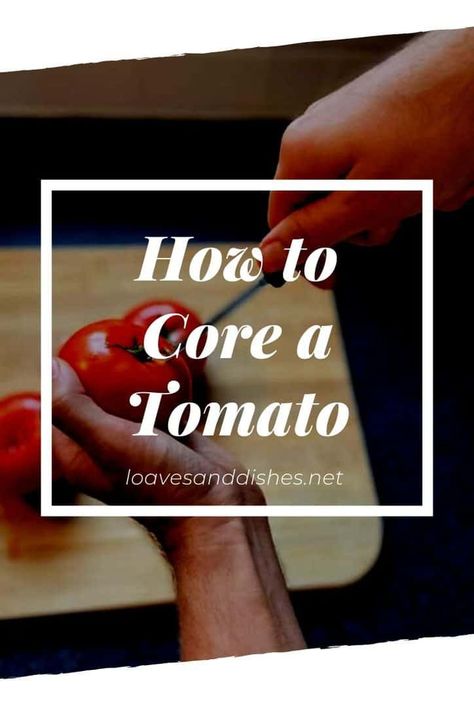 When you know how to core a tomato, a whole new cooking world opens up to you! You’ll be ready for sandwiches, salads, freezing, and canning! #tomatoes #tomato #foodprep How To Blanch Tomatoes, Scratch Cooking, Tomato Gravy, Budget Recipes, Autumn Recipes, Cooking Tutorials, Mood Food, Canning Tomatoes, Fast Dinners