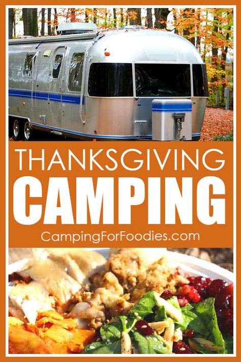 Camping Thanksgiving Ideas, Thanksgiving Camping Ideas, Camping For Thanksgiving, Campfire Thanksgiving Dinner, Thanksgiving Camping Meals, Camping On Thanksgiving, Easy Fall Camping Meals, Thanksgiving Camping, Rv Thanksgiving Dinner