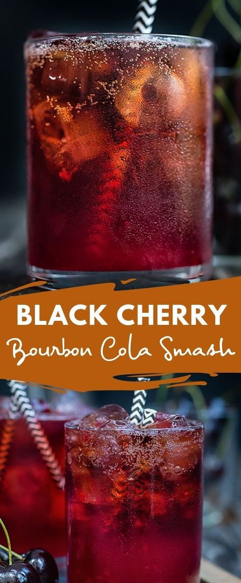 Cherry Cola Cocktail, Black Cherry Alcohol Drinks, Black Cherry Cocktail Recipes, Cherry Whiskey Cocktail, Bourbon Cherry Cocktail, Cherry Bourbon Cocktail, Black Cherry Cocktail, Cherry Bourbon Smash, Cherry Whiskey