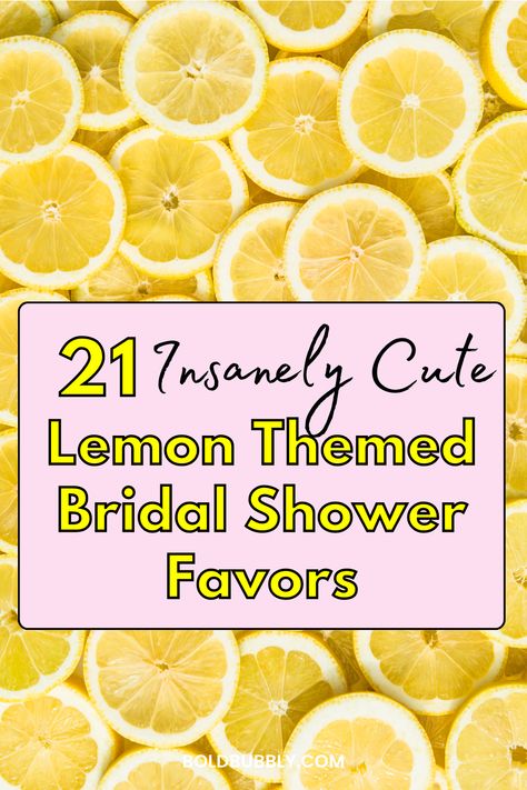 lemon themed bridal shower favors Lemon Bridal Shower Party Favors, Lemon Themed Bridal Shower Ideas Favors, Main Squeeze Bridal Shower Favors, Lemon Soap Bridal Shower Favors, Lemon Shower Favors, Lemon Bridal Shower Cupcakes, Lemon Favors Ideas, Lemon Wedding Favors, Lemon Themed Bridal Shower Favors