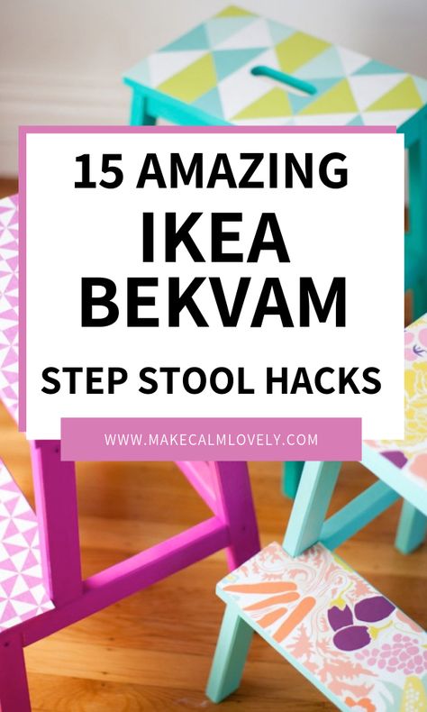 IKEA Bekvam step stools are simple and classics pieces for your home. But you can hack them and make them even more amazing and beautiful! Bekvam Stool, Ikea Step Stool, Step Stool Diy, Ikea Bekvam, Ikea Stool, Stool Makeover, Hacks Ikea, Diy Stool, Kids Play Kitchen