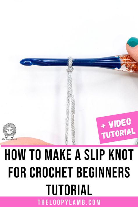 How to Make a Slip Knot For Crochet Beginners Slip Knot Crochet, Crochet Beginners, Types Of Knots, Slip Knot, Knots Tutorial, Crochet Stitches For Beginners, Yarn Tail, Crochet Stitches Tutorial, Yarn Ball