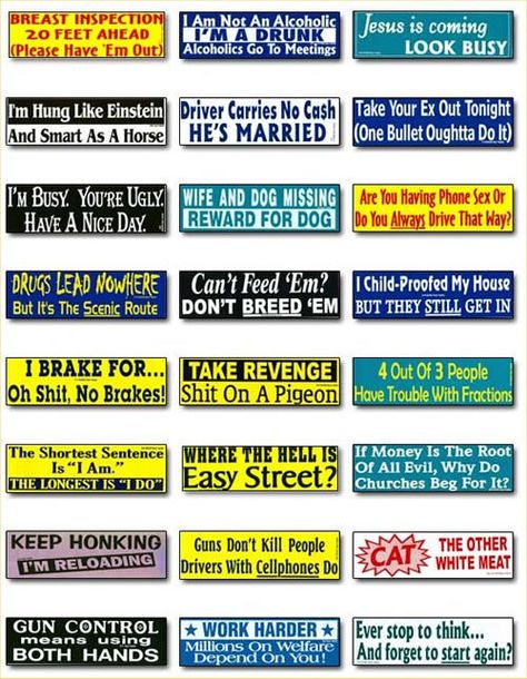 Cool Stickers | cool bumper stickers.-Page 2: Off-Topic Discussion forum: Grassroots ... Cool Bumper Stickers, Funny Car Bumper Stickers, Car Sticker Ideas, Funny Car Decals, Taurus Quotes, Funny Bumper Stickers, Helmet Stickers, Pt Cruiser, Car Bumper Stickers