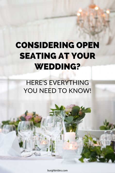 Considering Open Seating at Your Wedding? Read This! - Burgh Brides - A Pittsburgh Wedding Blog Open Seating Wedding Reception, Unassigned Seating Wedding, No Assigned Seating Wedding Reception, Casual Seating Wedding, Wedding No Assigned Seating Signs, Wedding Open Seating Sign, Circle Wedding Seating, Wedding Signs For Reception Open Seating, Open Seating Wedding Sign