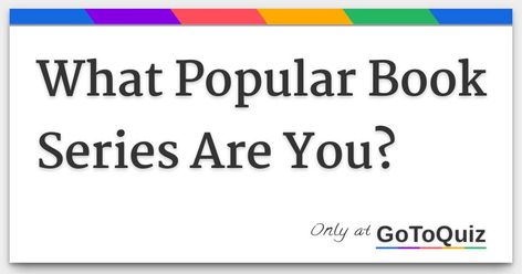 Results: What Popular Book Series Are You? Popular Book Series, Wimpy Kid, Fun Quizzes, Harry Potter Series, Popular Books, Twilight Saga, Book Series, Books