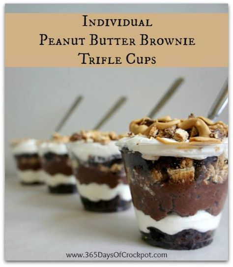 Brownie Trifle Cups, Peanut Butter Brownie Trifle, Trifle Cups, Dessert Trifle, Brownie Trifle, Peanut Butter Brownie, Dessert Mini, Mini Dessert Cups, Jar Food