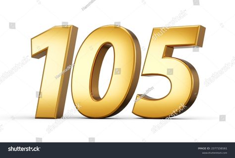 3d Number 105 One Hundred Five Stock Illustration 2377158161 | Shutterstock 3d Objects, Image Illustration, Stock Illustration, Every Day, Royalty Free Stock Photos, Stock Images, Stock Photos, Illustrations, High Quality