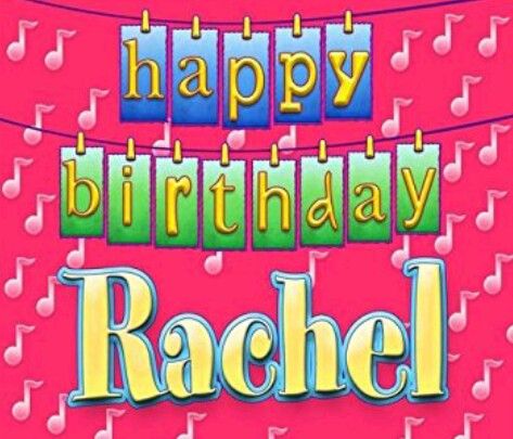 Happy Birthday, Rachel Happy Birthday Rachel, Birthday Emoticons, Happy Birthday Ashley, Facebook Birthday, Happy 5th Birthday, Happy Birthday Name, Happy Birthday Girls, Greeting Card Collection, Happy Birthday Wishes Quotes