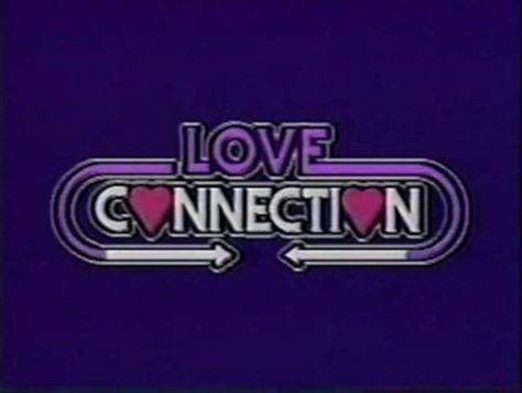 1980's tv shows | The mid-1980's Love Connection title card Dating Show Aesthetic, 1980s Tv Shows, 1980s Tv, Relationship Games, Live Tv Show, 90s Tv Shows, Game Shows, Tv Vintage, Secret Admirer