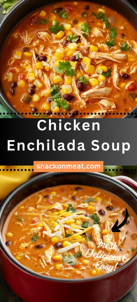 Easy Chicken Enchilada Soup - Snack On Meat Chicken Enchiladas Soup Crock Pot, Canned Chicken Enchilada Soup, Soup Recipes With Shredded Chicken, Chicken Corn Tortilla Soup, Instant Pot Chicken Enchilada Soup, Soups Using Chicken, Crock Pot Chicken Enchilada Soup, White Enchilada Soup, Chilis Chicken Enchilada Soup Recipe