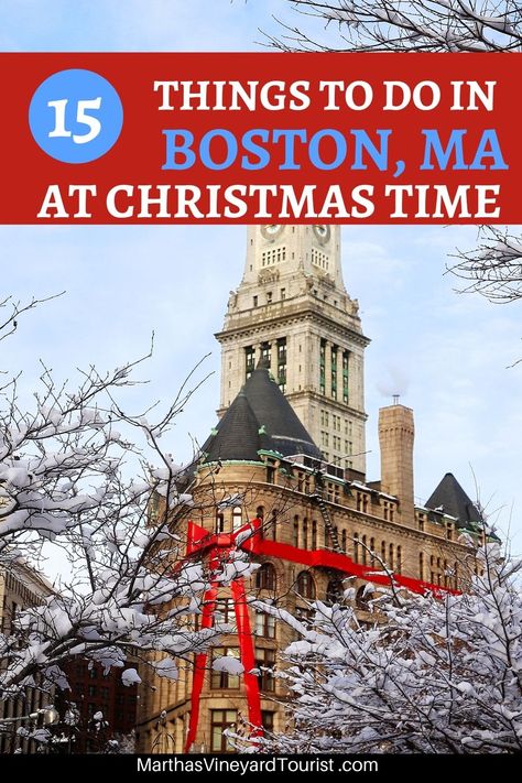 Boston In Winter Things To Do In, Boston During Christmas, Boston Massachusetts Christmas, Boston Christmas Things To Do, Boston In December Things To Do, Boston At Christmas Time, Christmas In Massachusetts, Christmas In Boston Massachusetts, Boston In The Winter