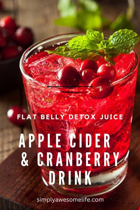 Cranberry Detox Drink, Fat Flush Recipes, Cleanse The Liver, Liver Cleanse Juice, Cranberry Detox, Fat Flush Drink, Cranberry Drinks, Losing Belly Fat Diet, Belly Detox