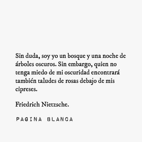 Quotes En Espanol, Hard Quotes, Life Philosophy, Philosophy Quotes, Friedrich Nietzsche, Poetry Words, Spanish Quotes, Meaningful Words, Poetry Quotes