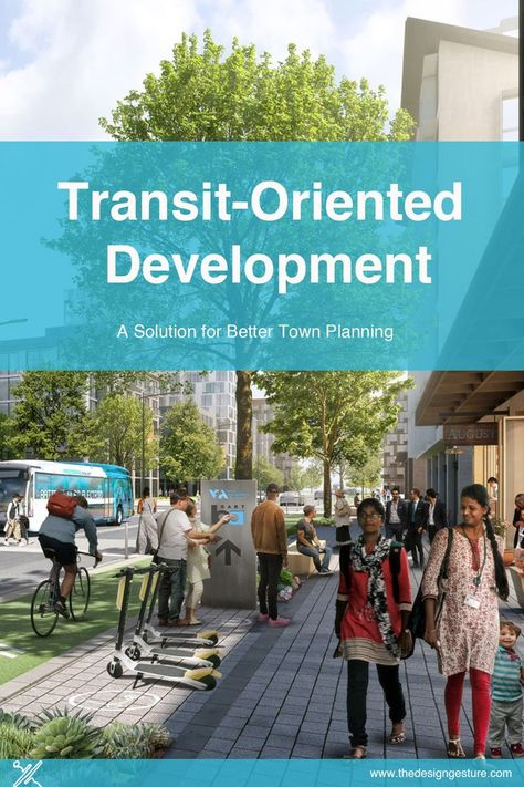 It contains a high-quality, walkable pedestrian environment that integrates the street design. The transit hub is also at the center of a diverse and mixed-use development destination. The parking lot is carefully located, designed, and managed. The most important thing is that the municipality has good quality transportation and public services. Transportation Analysis Urban Planning, Urban Transportation Design, Transit Oriented Development Concept, Urban Development Architecture, Transit Architecture, Transportation Planning, Transit Oriented Development, Public Transport Architecture, City Development