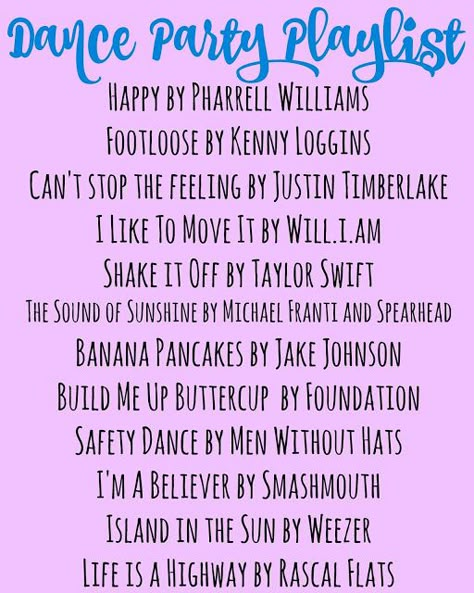 Songs To Play At A Party, Dance Party Songs, Birthday Dance Party, Dancing Songs Party, Dance Party Playlist, Party Music, Birthday Party Playlist Song List, Dance Party Ideas, Birthday Playlist