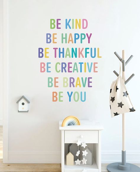 Colorful Inspirational Lettering Quote Wall Decal-Be Brave, Be Creative, Be Kind, Be Thankful, Be Happy, Be You, Positive Quote Nursery Sticker for Girls Room Classroom Playroom Kids Decoration : Amazon.co.uk: DIY & Tools Wall Phrases, Inspirational Wall Decals, Alphabet Wall, Motivational Sticker, Kids Wall Decals, Wall Quotes Decals, Be Thankful, Lettering Quotes, Window Clings