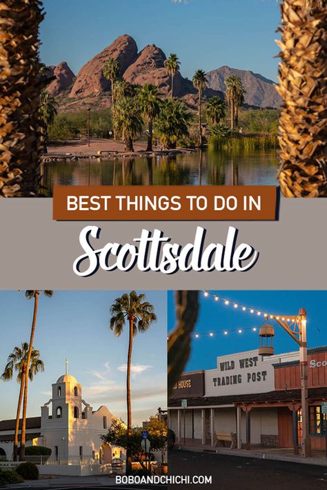 Fabulous Things to do in Scottsdale (Weekend in Scottsdale Getaway Guide) - Bobo and ChiChi Things To Do In Scottsdale Az, Where To Stay In Scottsdale Az, 3 Days In Scottsdale, Scottsdale Photography Locations, Things To Do In Scottsdale, Old Town Scottsdale Arizona, Arizona Travel Guide, The Phoenician Scottsdale, Old Town Scottsdale