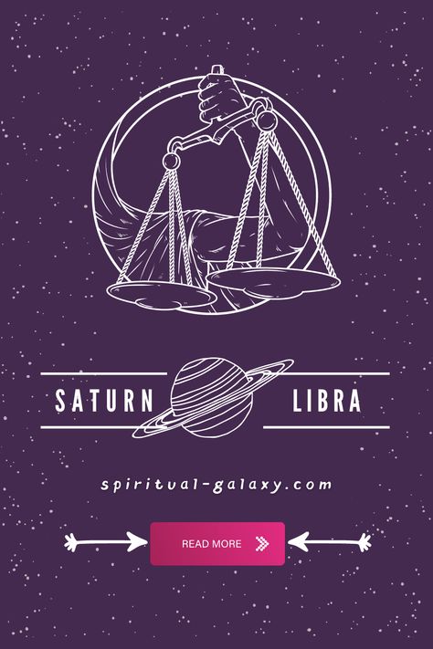 Saturn In Aries Meaning, Saturn In Libra Astrology, Saturn In Libra, Astrology Saturn, Saturn Return Astrology, Astrology Basics, Libra Ruling Planet, Saturn In Aquarius, Saturn Sign