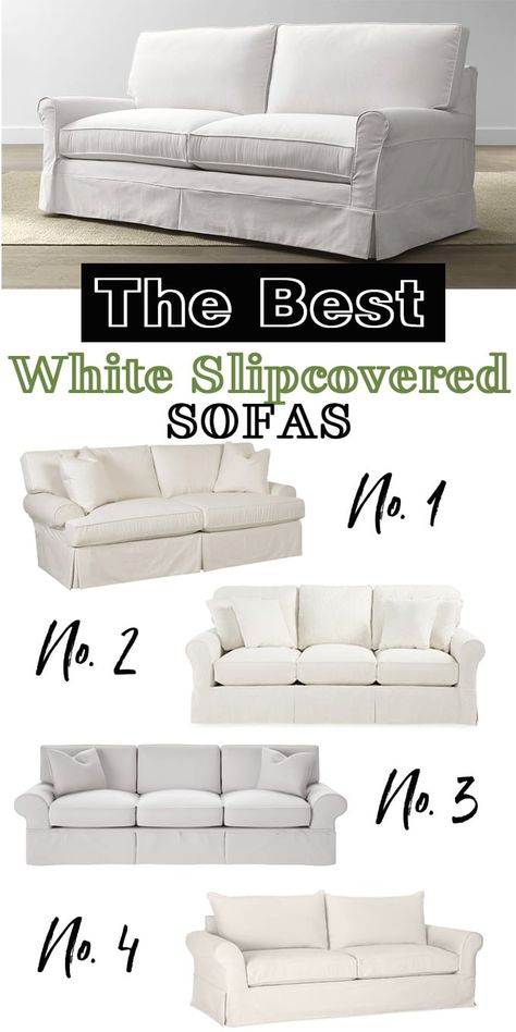 The best white slipcovered sofas that are comfy, well made and go with farmhouse, traditional and modern decor.