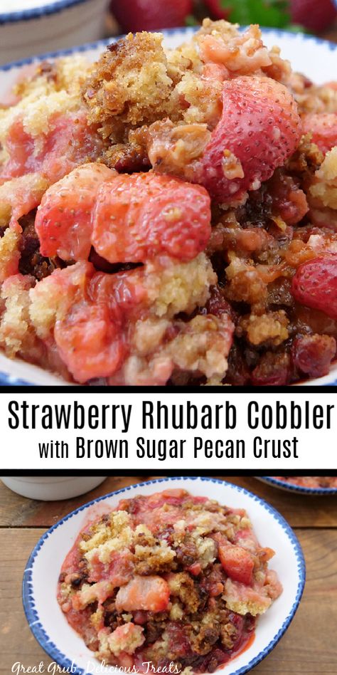 Strawberry Rhubarb Recipes, Strawberry Rhubarb Cobbler, Dessert For Summer, Rhubarb Cobbler, Pecan Crust, Strawberry Cobbler, Strawberry Rhubarb Crisp, Cobbler Topping, Sugared Pecans