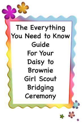 Complete Guide for planning your Daisy to Brownie Girl Scout Bridging Ceremony Girl Scout Bridging Ceremony, Daisy Activities, Girl Scout Daisy Activities, Bridging Ceremony, Daisy Ideas, Girl Scout Mom, Girl Scout Bridging, Girl Scout Troop Leader, Brownie Scouts