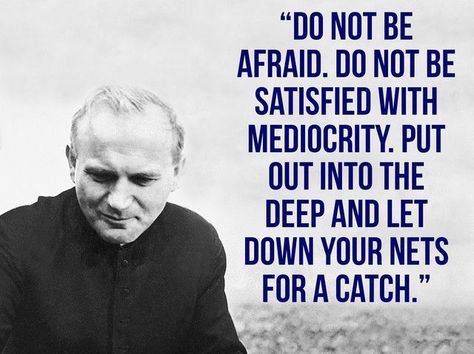 mediocrity Jpii Quotes, Pope John Paul Ii Quotes, John Paul Ii Quotes, Padre Pio Quotes, Sacrament Of Penance, Pope Saint John Paul Ii, St John Paul Ii, Pope John Paul Ii, Saint Quotes